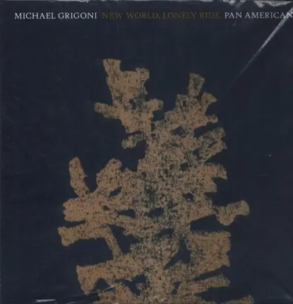 Pan American & Michael Grigoni - New World, Lonely Ride