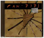 CD - Pan-Didj - From Machu Picchu To Uluru