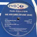 12inch Vinyl Single - Pan Position - Babe, We're Gonna Love Tonite (Re-Mix)