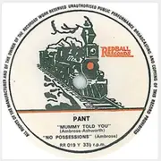 7'' - Pant - Mother F.O. EP