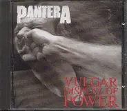 Pantera - Vulgar Display of Power