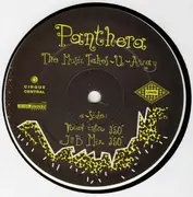 12inch Vinyl Single - Panthera - The Music Takes-U-Away