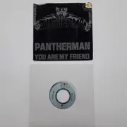 7inch Vinyl Single - Pantherman - Pantherman / You Are My Friend