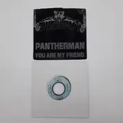 7inch Vinyl Single - Pantherman - Pantherman / You Are My Friend