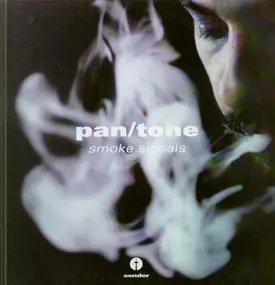 Pan/Tone - Smoke signals