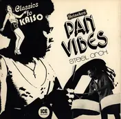 Pan Vibes Steel Orchestra - Classics To Kaiso