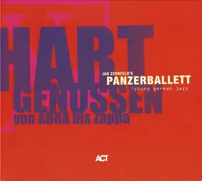 PANZERBALLETT - Hart Genossen Von Abba Bis Zappa