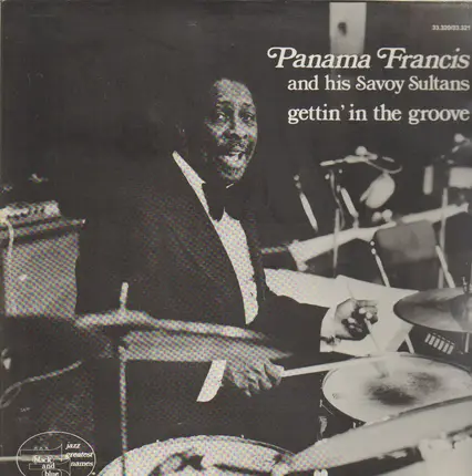 Panama Francis And The Savoy Sultans - Gettin' in the Groove