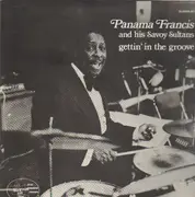 Double LP - Panama Francis And The Savoy Sultans - Gettin' In The Groove