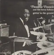 Panama Francis And The Savoy Sultans - Gettin' in the Groove