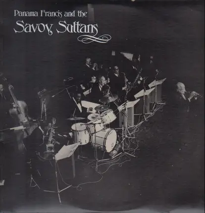 Panama Francis And The Savoy Sultans - Panama Francis And The Savoy Sultans