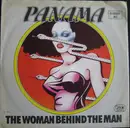 7inch Vinyl Single - Panama - The Woman Behind The Man