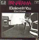 7inch Vinyl Single - Panarama - I Believe In You