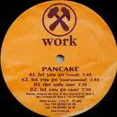 12'' - Pancake - Let You Go