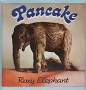 LP - Pancake - Roxy Elephant