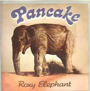 LP - Pancake - Roxy Elephant