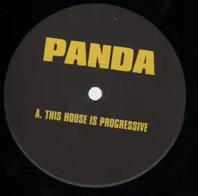 Panda - This House Is Progressiv