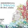 7inch Vinyl Single - Panda - Addormentata / Ed Era Amore