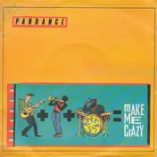 Pandance - Make Me Crazy