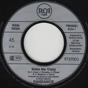 7inch Vinyl Single - Pandance - Make Me Crazy