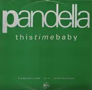 12'' - Pandella - This Time Baby