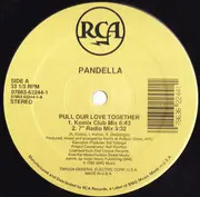 12'' - Pandella - Pull Our Love Together