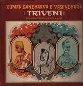 Pandit Kumar Gandharva - Triveni (Bhajans - Surdas, Meera, Kabir)