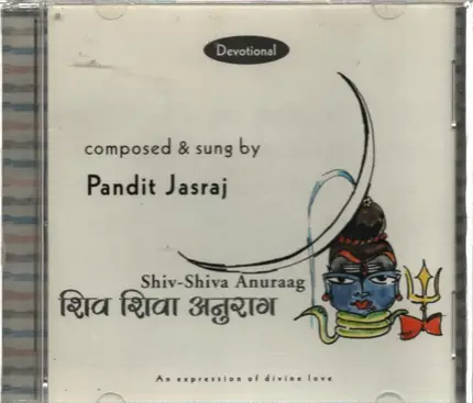 Pandit Jasraj - Shiv-Shiva Anuraag