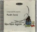 CD - Pandit Jasraj - Shiv-Shiva Anuraag