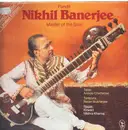 LP - Pandit Nikhil Banerje - Master of the Sitar