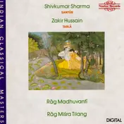 Pandit Shiv Kumar Sharma - Rāg Madhuvantī, Rāg Miśra Tilang