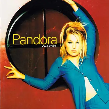 Pandora - Changes