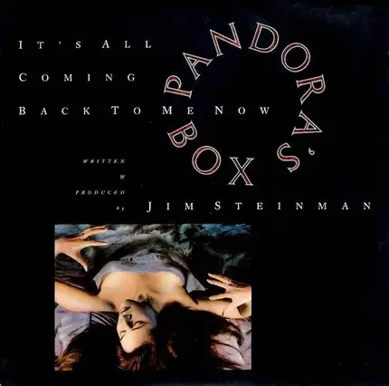 Pandora's Box - It's All Coming Back To Me Now