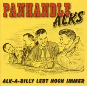 Panhandle Alks - Alk-A-Billy lebt noch immer