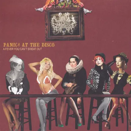 Panic! At The Disco - A Fever You Can't Sweat Out