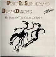 Panic In Slumberland - Dream Dancing (In Front Of The Gates Of Hell)