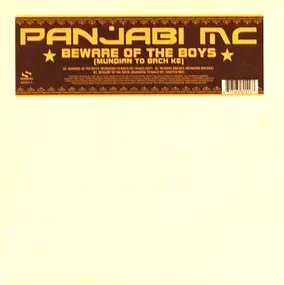 Panjabi MC - beware of the boys (mundian to bach ke)