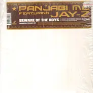 Panjabi MC - beware of the boys (mundian to bach ke)