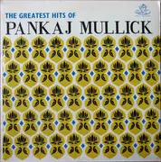 LP - Pankaj Mullick - The Greatest Hits Of Pankaj Mullick