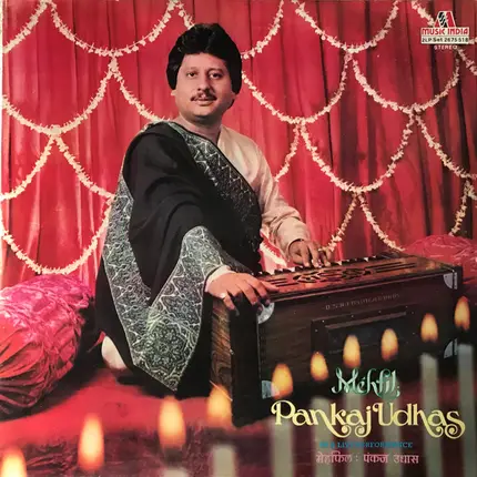 Pankaj Udhas - Mehfil = मेहफिल (In A Live Performance)