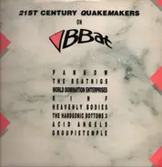 Pankow, The Beatings, RINF, ... - 21st Century Quakemakers