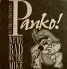 12'' - Panko! - We're Bad On The Mike
