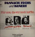LP - Pannach, Fuchs Und Kunert - Für Uns, Die Wir Noch Hoffen