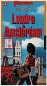 Panorama - Londra & Amsterdam