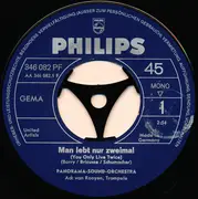 7inch Vinyl Single - Panorama Sound Orchestra , Ack Van Rooyen - Man Lebt Nur Zweimal - no original cover