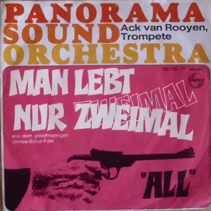 Panorama Sound Orchestra , Ack Van Rooyen - Man Lebt Nur Zweimal