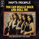 7inch Vinyl Single - Pan's People - You Can Really Rock And Roll Me