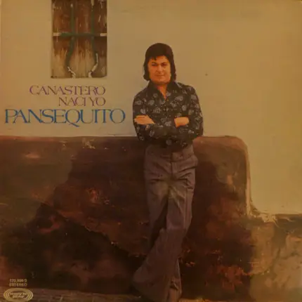 Pansequito - Canastero Nací Yo
