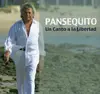 CD - Pansequito - Un Canto A La Libertad - Digipak