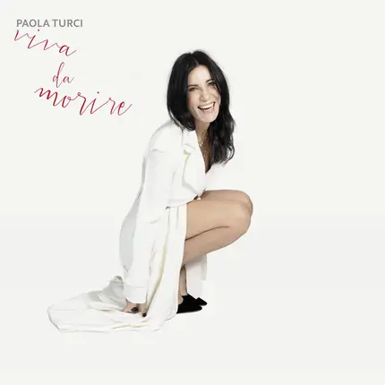 Paola Turci - Viva Da Morire